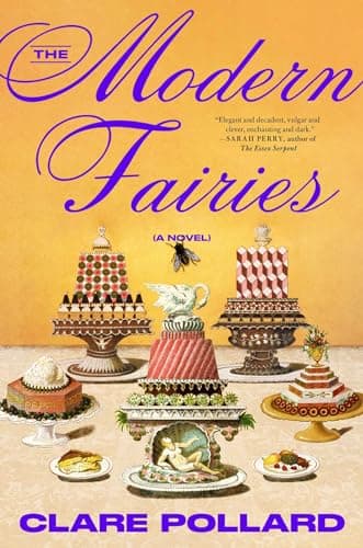 Book cover for The Modern Fairies: A Novel by Pollard, Clare