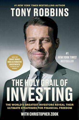 Book cover for The Holy Grail of Investing: The World's Greatest Investors Reveal Their Ultimate Strategies for Financial Freedom (Tony Robbins Financial Freedom Series) by Robbins, Tony