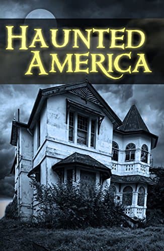 Book cover for Haunted America by Publications International Ltd.
