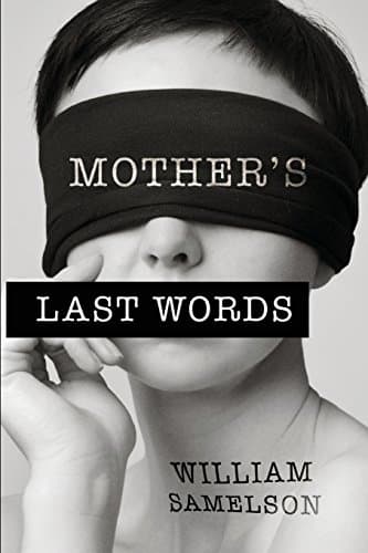 Book cover for Mother's Last Words by Samelson, William