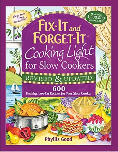 Book cover for Fix-It and Forget-It Cooking Light for Slow Cookers: 600 Healthy, Low-Fat Recipes for Your Slow Cooker by Good, Phyllis