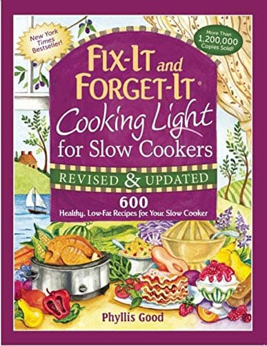 Book cover for Fix-It and Forget-It Cooking Light for Slow Cookers: 600 Healthy, Low-Fat Recipes for Your Slow Cooker by Good, Phyllis