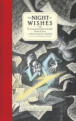 Book cover for The Night of Wishes: or The Satanarchaeolidealcohellish Notion Potion by Ende, Michael