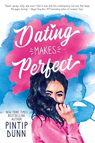 Book cover for Dating Makes Perfect by Dunn, Pintip