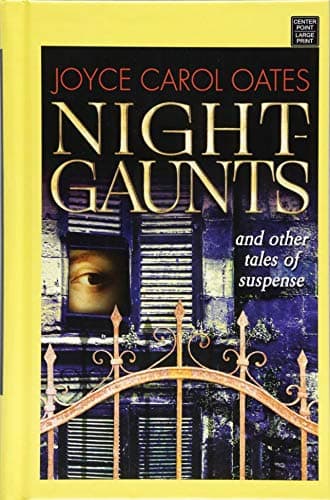 Book cover for Night-Gaunts by Oates, Joyce Carol