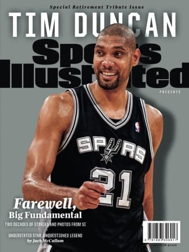 Book cover for Sports Illustrated Tim Duncan Special Retirement Tribute Issue: Farewell, Big Fundamental by Sports Illustrated - 2016-10-10 SIP