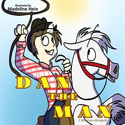 Book cover for Dan The Man by Martinez-Mangold, C