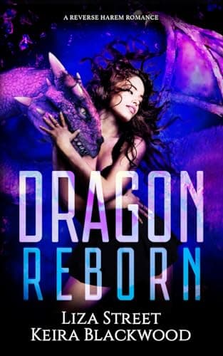 Book cover for Dragon Reborn: A Reverse Harem Romance (Spellbound Shifters: Dragons Entwined) by Blackwood, Keira