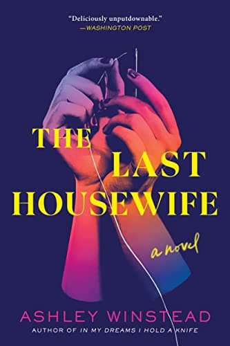 Book cover for The Last Housewife: A Novel by Winstead, Ashley