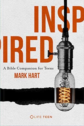 Book cover for Inspired: A Bible Companion for Teens by Mark Hart