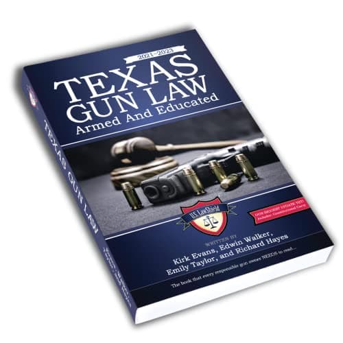 Book cover for Texas Gun Law: Armed And Educated 2021-2023 by Kirk Evans