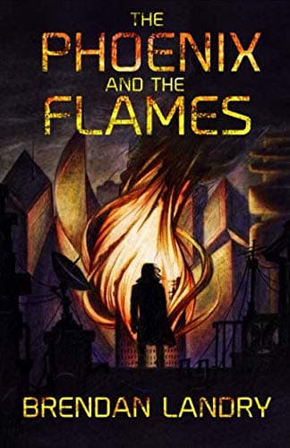 Book cover for The Phoenix and the Flames (Prometheus) by Landry, Mr. Brendan