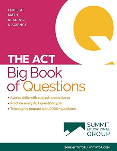 Book cover for The ACT Big Book of Questions by Summit Educational Group
