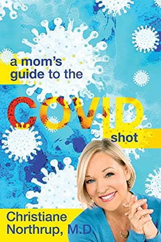 Book cover for A Mom's Guide to the COVID Shot by Northrup, Dr Christiane