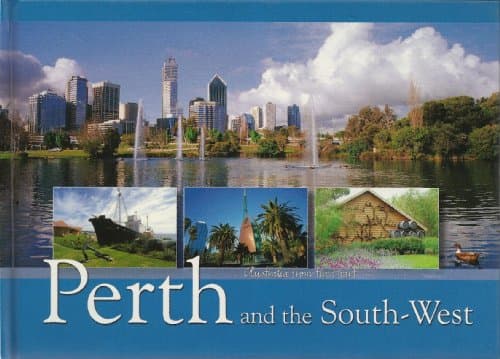 Book cover for Perth and the South-West: A Panoramic Gift Book by steve-parish