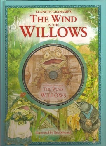 Book cover for Kenneth Grahame's The Wind in the Willows (Book and Audio Cd Set) by Kenneth Grahame