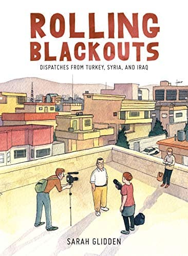 Book cover for Rolling Blackouts: Dispatches from Turkey, Syria, and Iraq by Glidden, Sarah