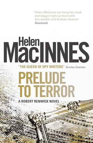 Book cover for Prelude to Terror (Robert Renwick) by Macinnes, Helen