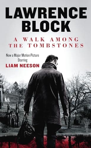 Book cover for A Walk Among the Tombstones, Movie Tie-in Edition by Block, Lawrence