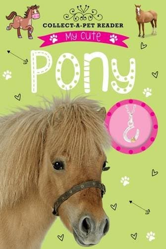 Book cover for My Cute Pony Reader: Collect-a-Pet by Bugbird, Tim