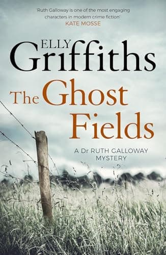 Book cover for Ghost Fields by Elly Griffiths