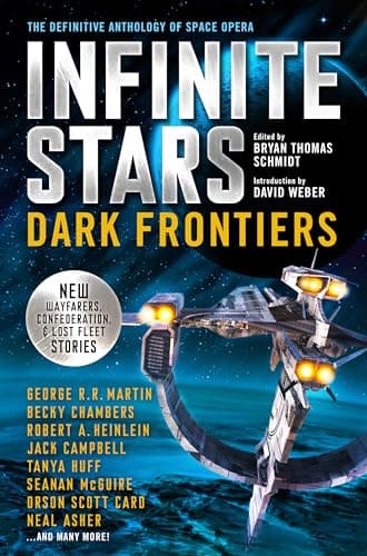 Book cover for Infinite Stars: Dark Frontiers: The Definitive Anthology of Space Opera by Campbell, Jack
