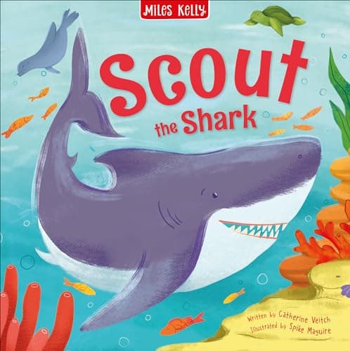 Book cover for Sea Stories Scout the Shark by Miles Kelly Publishing Ltd