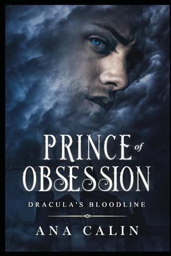 Book cover for Prince of Obsession (Dracula's Bloodline) by Calin, Ana