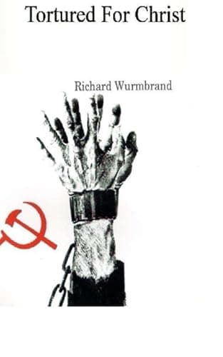 Book cover for Tortured for Christ by Wurmbrand, Richard