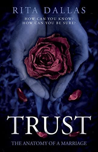 Book cover for Trust: The Anatomy of a Marriage by Dallas, Rita