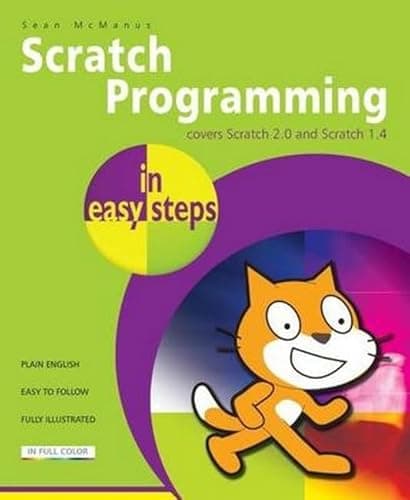 Scratch Programming in easy steps: Covers versions 1.4 and 2.0