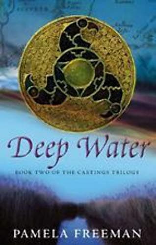 Book cover for Deep Water (Castings Trilogy) by Freeman, Pamela