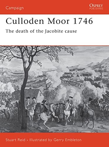 Culloden Moor 1746: The death of the Jacobite cause (Campaign, 106)