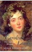 Book cover for Lady Caroline Lamb by Normington, Susan