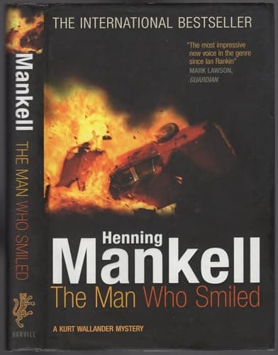 Book cover for The Man Who Smiled by Mankell, Henning (with John Harvey appreciation)
