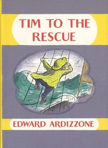 Book cover for Tim to the Rescue (Little Tim) by Ardizzone, Edward