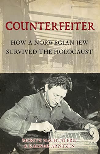 Book cover for Counterfeiter: How a Norwegian Jew survived the Holocaust (General Military) by Nachtstern, Moritz