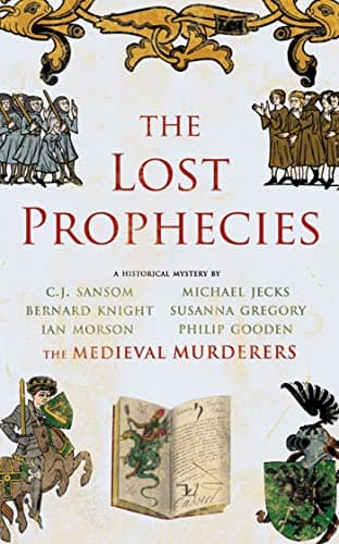 Book cover for The Lost Prophecies (Medieval Murderers, 4) by Medieval Murderers, The