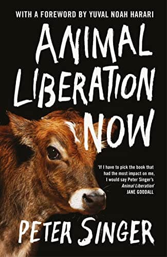 Book cover for Animal Liberation Now by Peter Singer