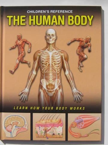 The Human Body (Children's Reference, Learn How Your Body Works)