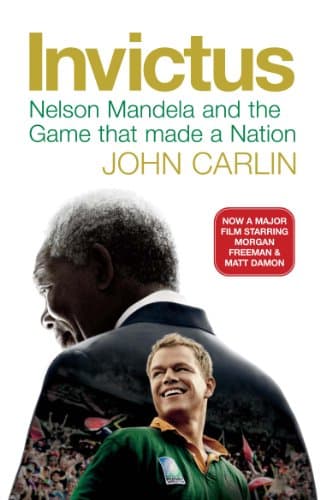Book cover for Invictus: Nelson Mandela and the Game That Made a Nation by Carlin; John