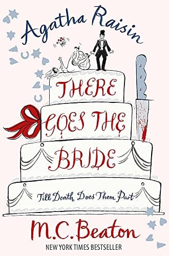 Book cover for There Goes the Bride (Agatha Raisin Mysteries) by M. C. Beaton
