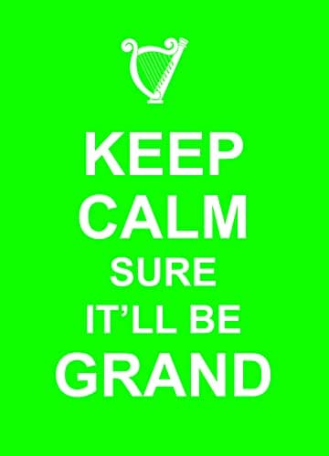 Book cover for Keep Calm Sure It'll Be Grand by Summersdale