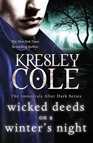Book cover for Wicked Deeds on a Winter's Night (Immortals After Dark) by cole-kresley