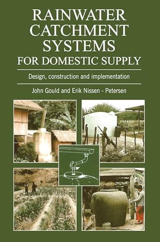 Book cover for Rainwater Catchment Systems for Domestic Supply: Design, Construction and Implementation by Gould, John