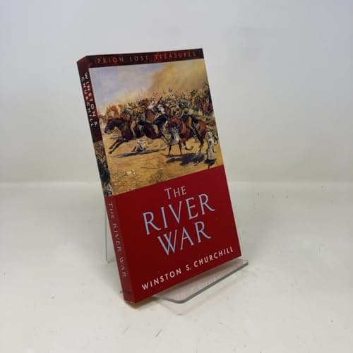Book cover for The River War: An Account of the Re-Conquest of the Soudan (Lost Treasures Series) by Churchill, Winston