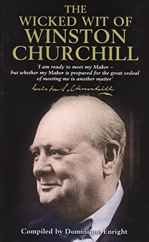 The Wicked Wit of Winston Churchill