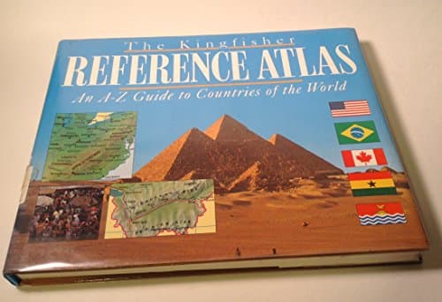 Book cover for The Kingfisher Reference Atlas: An A-Z Guide to Countries of the World by Williams, Brian