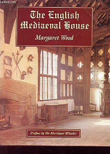The English Mediaeval house