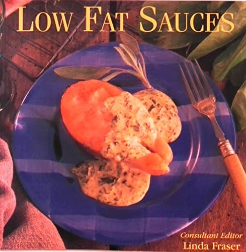 Book cover for Low Fat Sauces by Fraser, Linda